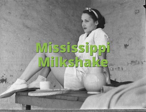 milkshake slang term|Milkshake 